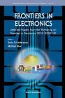 Frontiers in Electronics - Selected Papers from the Workshop on Frontiers in Electronics 2015 (Wofe-15) (Selected Topics in Electronics and Systems #57) Cover Image
