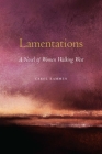 Lamentations: A Novel of Women Walking West By Carol Kammen Cover Image