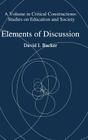 Elements of Discussion (HC) By David I. Backer Cover Image