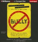 Bully: An Action Plan for Teachers, Parents, and Communities to Combat the Bullying Crisis Cover Image