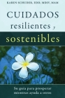 Cuidados Resilientes y Sostenibles: Su guía para prosperar mientras ayuda a otros Cover Image