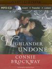 Highlander Undone By Connie Brockway, Napoleon Ryan (Read by) Cover Image