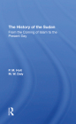 The History of the Sudan: From the Coming of Islam to the Present Day By P. M. Holt, M. W. Daly Cover Image