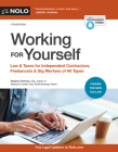 Working for Yourself: Law & Taxes for Independent Contractors, Freelancers & Gig Workers of All Types By Stephen Fishman Cover Image