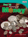 Buy It! History of Money (Time for Kids Nonfiction Readers: Level 3.8) Cover Image