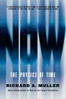 Now: The Physics of Time By Richard A. Muller Cover Image