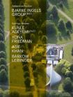 Serpentine Pavilion and Summer Houses 2016: Bjarke Ingels Group, Kunlé Adeymi, Yona Friedman, Asif Khan, Barkow Leibinger Cover Image