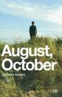 August, October By Andres Barba, Lisa Dillman (Translator) Cover Image