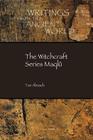 The Witchcraft Series Maqlû (Writings from the Ancient World #37) By Tzvi Abusch Cover Image
