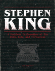 Stephen King: A Complete Exploration of His Work, Life, and Influences By Bev Vincent Cover Image