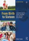 From Birth to Sixteen: Children's Health, Social, Emotional and Linguistic Development Cover Image
