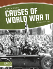 Causes of World War II By Jeanne Marie Ford Cover Image