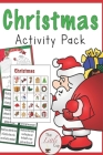 christmas activity pack: Christmas Coloring Books Bulk Assortment for Kids Toddlers 112 pages size 6*9 By Zouhair Cover Image