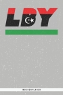 Lby: Libyen Wochenplaner mit 106 Seiten in weiß. Organizer auch als Terminkalender, Kalender oder Planer mit der libischen Cover Image
