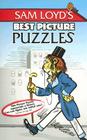 Sam Loyd's Best Picture Puzzles By Sam Loyd Cover Image