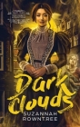 Dark Clouds By Suzannah Rowntree Cover Image
