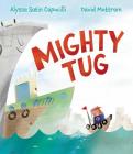 Mighty Tug By Alyssa Satin Capucilli, David Mottram (Illustrator) Cover Image