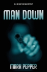 Man Down By Mark Pepper Cover Image