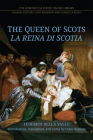 Lorenzo Da Ponte Italian Library: La reina di Scotia By Federico Della Valle, Fabio Battista (Translator) Cover Image