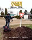 SPIN-Farming Illustrated: This Is What Farming Looks Like... By Roxanne Christensen, Wally Satzewich Cover Image