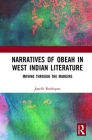 Narratives of Obeah in West Indian Literature: Moving through the Margins Cover Image