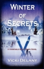 Winter of Secrets (Constable Molly Smith Novels) By Vicki Delany Cover Image