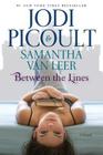 Between the Lines By Jodi Picoult, Samantha van Leer Cover Image