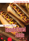 Be Smart about Manufactured Meats By Rachael Morlock Cover Image