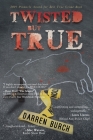 TWISTED but TRUE Cover Image
