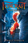 The Taken (Foxcraft, Book 1) By Inbali Iserles Cover Image