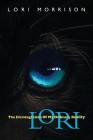 Lori: The Disintegration of My Ordinary Reality By Lori Morrison, Stephanie Gunning (Editor) Cover Image