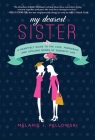 My Dearest Sister: A Heartfelt Guide to the Love, Friendship, and Lifelong Bonds of Sorority Life Cover Image