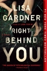 Right Behind You: A Novel (FBI Profiler #7) By Lisa Gardner Cover Image