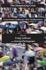 The Deepening Crisis: Governance Challenges After Neoliberalism (Possible Futures #3) By Craig Calhoun (Editor), Georgi Derluguian (Editor) Cover Image
