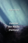Panther der Nacht (Fantasy) By Hugo Dieterle Cover Image