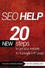 Seo Help: 20 New Search Engine Optimization Steps to Get Your Website to Google's #1 Page (Online Business) By David Amerland Cover Image
