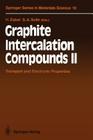 Graphite Intercalation Compounds II: Transport and Electronic Properties By Hartmut Zabel (Editor), G. L. Doll (Contribution by), G. Dresselhaus (Contribution by) Cover Image