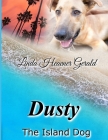 Dusty The Island Dog By Mabel Montesimo (Illustrator), Linda Heavner Gerald Cover Image