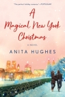 A Magical New York Christmas: A Novel Cover Image