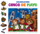 Celebrating Cinco de Mayo (Celebrating Holidays) By Ann Heinrichs, Kathleen Petelinsek (Illustrator) Cover Image