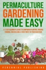 Permaculture Gardening Made Easy Cover Image