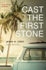 Cast the First Stone: An Ellie Stone Mystery (Ellie Stone Mysteries #5) By James W. Ziskin Cover Image