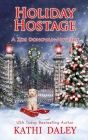 Holiday Hostage By Kathi Daley Cover Image