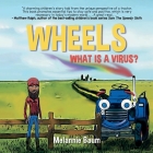 Wheels: What Is a Virus? Cover Image