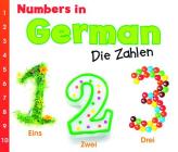 Numbers in German: Die Zahlen (World Languages - Numbers) By Daniel Nunn Cover Image