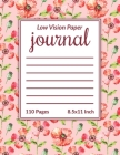 Low Vision Paper Journal: Notebook & Journal with Thick Bold Lines on White Paper for Low Vision, 8.5x11 Size, 108 Large Printed Pages, Perfect Cover Image