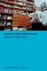 Indonesia, Islam, and Democracy: Dynamics in a Global Context By Azyumardi Azra Cover Image