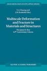 Multiscale Deformation and Fracture in Materials and Structures: The James R. Rice 60th Anniversary Volume (Solid Mechanics and Its Applications #84) Cover Image