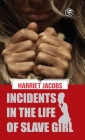 Incidents in the Life of a Slave Girl (Hardcover Library Edition) Cover Image