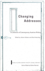 Changing Addresses: Contemporary Austrian Writing, Studies in Central European History, Culture & Literature By Johann Holzner (Editor), Alois Hotschnig (Editor) Cover Image